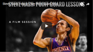 Steve Nash Advice for Point Guards