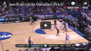 Basketball Plays from 2013 NCAA Tourney