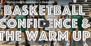 Mental Game & Confidence in Basketball