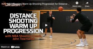 NBA Shooting Warm Up Shooting Progression for Distance with John Townsend