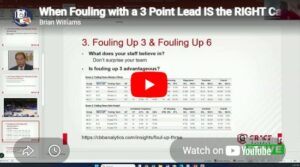 When Fouling with a 3 Point Lead IS the RIGHT Call (End of Game Breakdown)